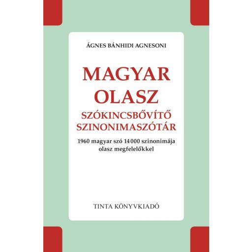 Magyar-olasz szókincsbővítő szinonimaszótár - Ágnes Bánhidi Agnesoni