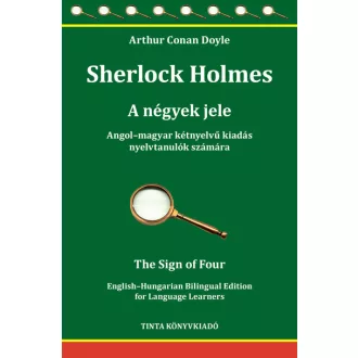 Sherlock Holmes - A négyek jele - Sir Arthur Conan Doyle