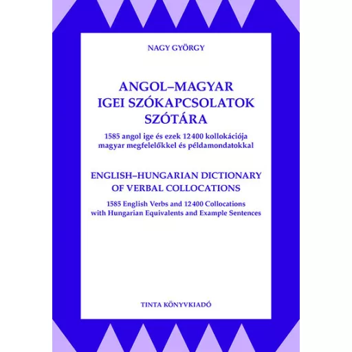 Angol-magyar igei szókapcsolatok szótára - Nagy György