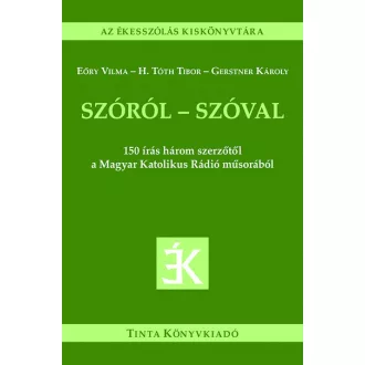   Szóról - szóval - Eöry Vilma, H. Tóth Tibor, Gerstner Károly