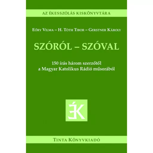 Szóról - szóval - Eöry Vilma, H. Tóth Tibor, Gerstner Károly