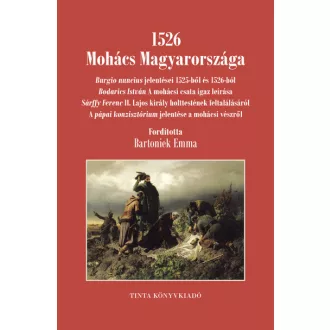 1526 Mohács Magyarországa - Burgio Nuncius