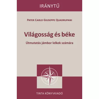 Világosság és béke - Pater Carlo Guiseppe Quadrupani