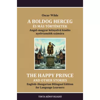 A boldog herceg és más történetek - Oscar Wilde