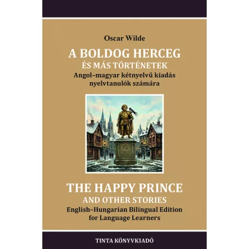 A boldog herceg és más történetek - Oscar Wilde