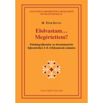Elolvastam… Megértettem? - H. Tóth István