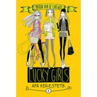 Lucky Girls 1. /Apa kerestetik (Marion Van De Coolwijk)