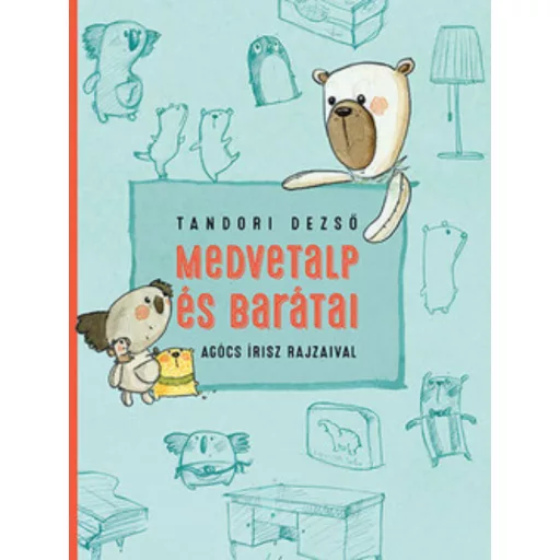 Medvetalp és barátai (Tandori Dezső)