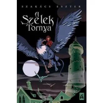 A szelek tornya (Szakács Eszter)