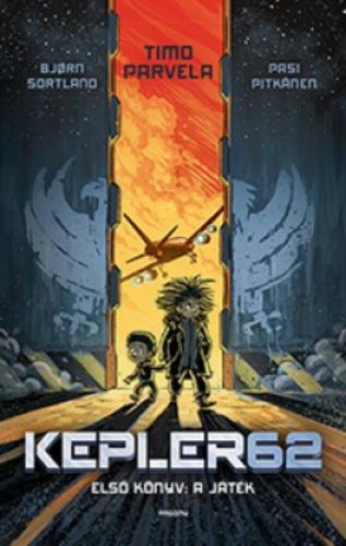 Kepler62 - 1. könyv /A játék (Timo Parvela)