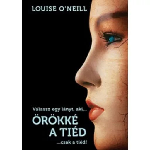 Örökké a tiéd (Louise O'Neill)
