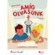 Amíg olvasunk /Most én olvasok! 1. szint (Gévai Csilla)
