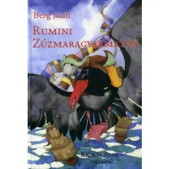 Rumini Zúzmaragyarmaton (Berg Judit)