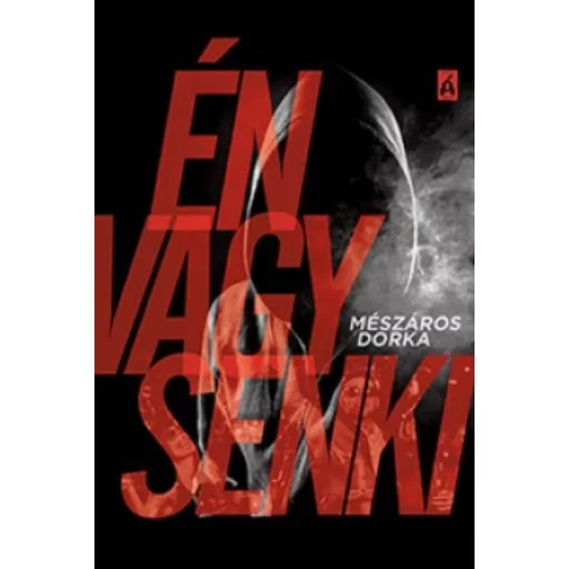 Én vagy senki - Mészáros Dorka