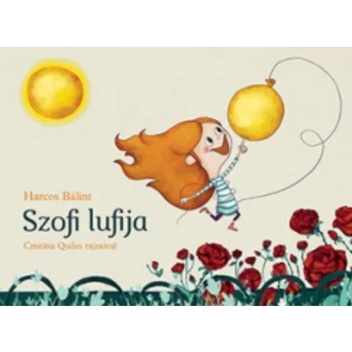 Szofi lufija (Harcos Bálint)