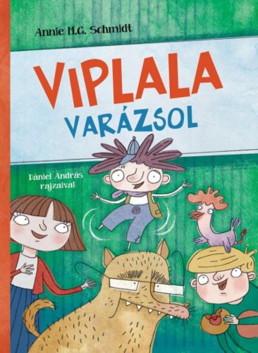 Viplala varázsol (Annie M. G. Schmidt)