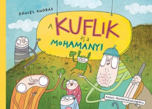 A kuflik és a Mohamanyi (Dániel András)