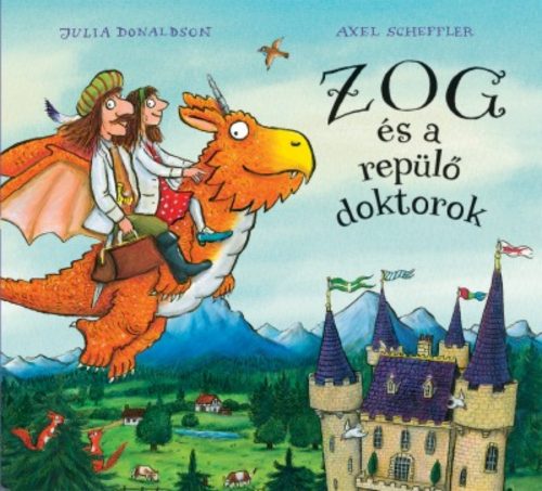 Zog és a repülő doktorok (Axel Scheffler)