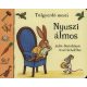 Nyuszi álmos /Tölgyerdő meséi (Julia Donaldson)