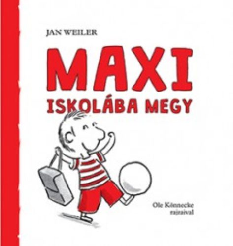 Maxi iskolába megy (Jan Weiler)