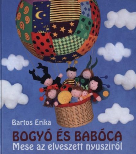 Bogyó és Babóca - Mese az elveszett nyusziról - Bartos Erika (2017)