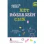 Két rózsaszín csík /Egy pillanat alatt elveszítheted a fejed (Annalisa Strada)