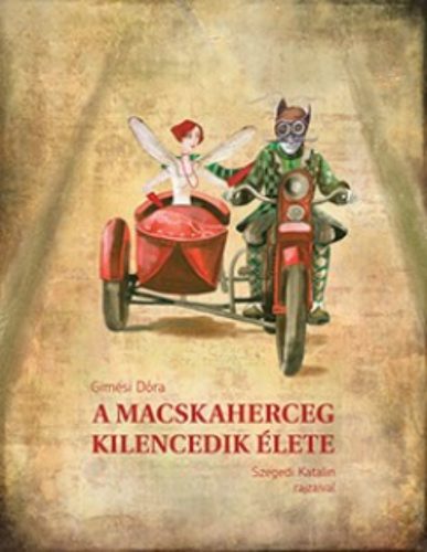 A macskaherceg kilencedik élete (Gimesi Dóra)