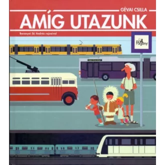 Amíg utazunk - Gévai Csilla
