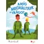 Amíg megváltjuk a világot /Most én olvasok! 4. szint (Gévai Csilla)