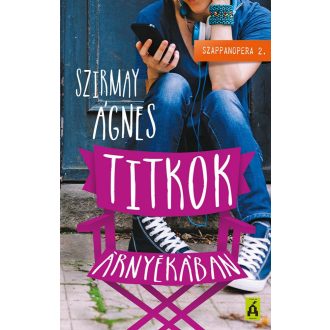 Titkok árnyékában /Szappanopera 2. (Szirmay Ágnes)