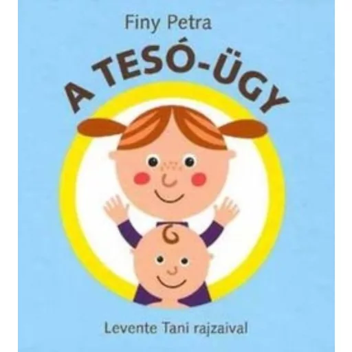 A tesó-ügy (2. kiadás) (Finy Petra)
