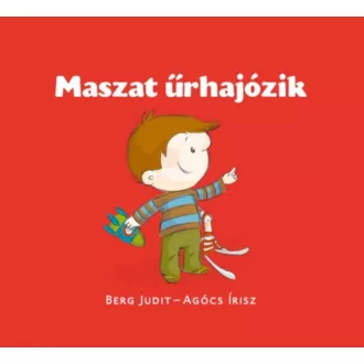 Maszat űrhajózik (Berg Judit)