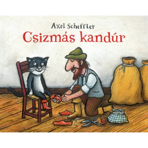 Csizmás kandúr (Axel Scheffler)