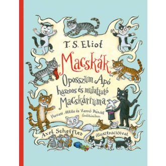 Macskák - Oposszum Apó hasznos és mulattató Macskáriuma (T. S. Eliot)