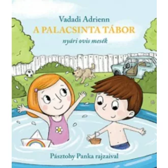   A palacsinta tábor - Nyári ovis mesék - Vadadi Adrienn (2019)