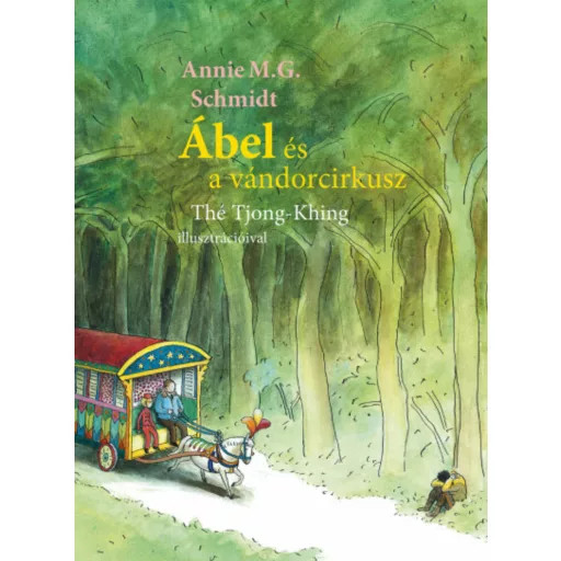 Ábel és a vándorcirkusz (Annie M. G. Schmidt)