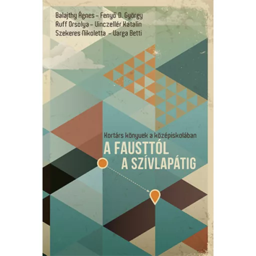 A Fausttól a Szívlapátig (Balajthy Ágnes)