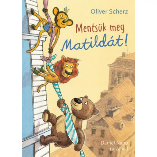 Mentsük meg Matildát! (David Scherz)
