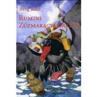 Rumini Zúzmaragyarmaton - Berg Judit