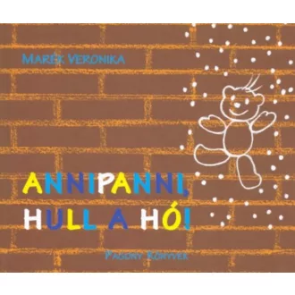 Annipanni, hull a hó! - Marék Veronika