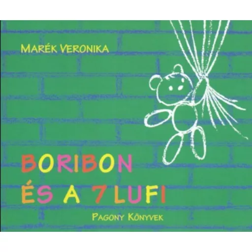 Boribon és a 7 lufi - Marék Veronika