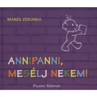   Annipanni, mesélj nekem! - Boribon és Annipanni sorozat - Marék Veronika