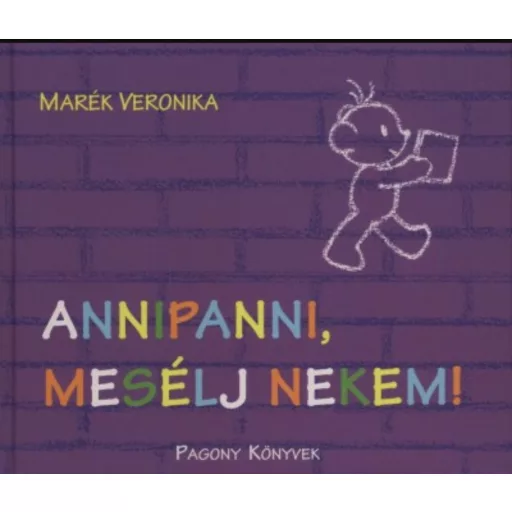 Annipanni, mesélj nekem! - Boribon és Annipanni sorozat - Marék Veronika