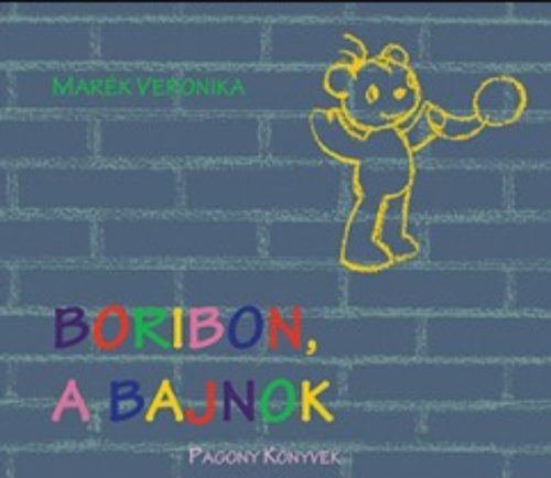 Boribon, a bajnok - Marék Veronika (2017)