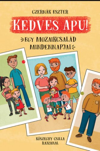 KEDVES APU! - EGY MOZAIKCSALÁD MINDENNAPJAI