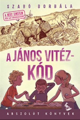 A János vitéz-kód – Szabó Borbála