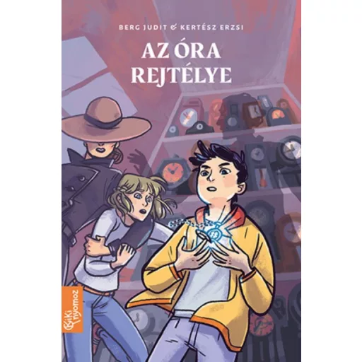 Az óra rejtélye - Kiki nyomoz 2. - Berg Judit - Kertész Erzsi