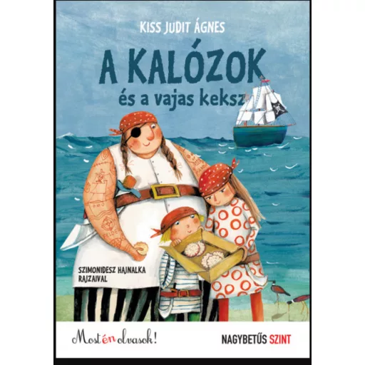 A kalózok és a vajas keksz Kiss Judit Ágnes