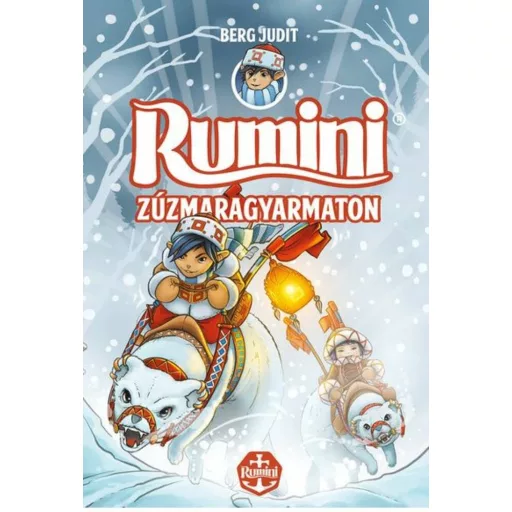 Rumini Zúzmaragyarmaton - Puha (2. kiadás)