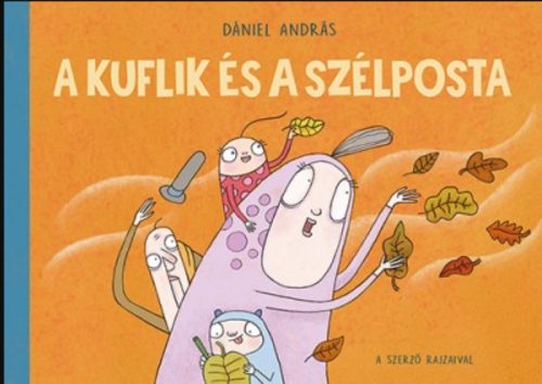 A kuflik és a szélposta – Dániel András